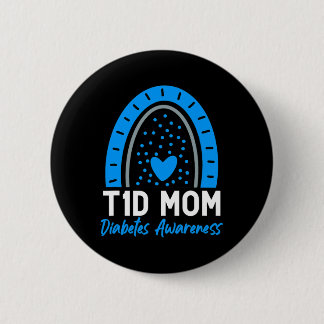 World Diabetes Day Clothes T1D Type 1 Diabetes Mum 6 Cm Round Badge