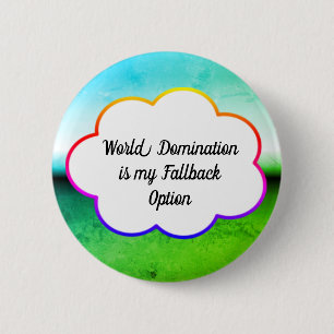 World Domination Button