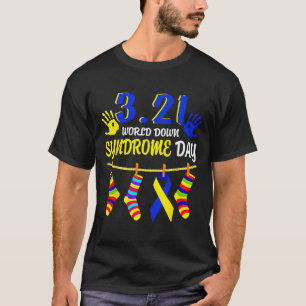 World Down Syndrome Day Awareness Socks 21 March  T-Shirt