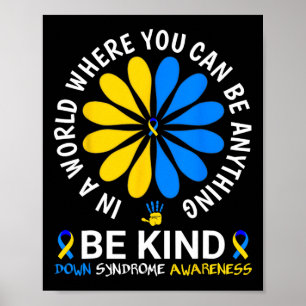 World Down Syndrome Day Be Kind Down Syndrome Awar Poster