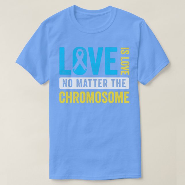 World Down Syndrome Day Extra Chromosome Love  1  T-Shirt (Design Front)