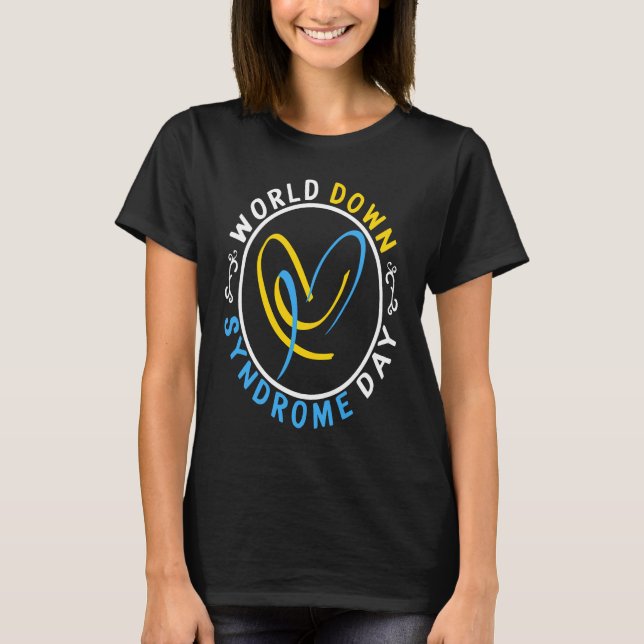 World Down Syndrome Day Mom Awareness Yellow Blue  T-Shirt (Front)