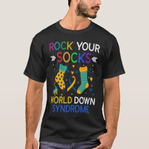World Down Syndrome Day  Rock Your Socks Awareness T-Shirt