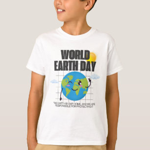 World Earth Day - April 22   Protect Our Planet T-Shirt