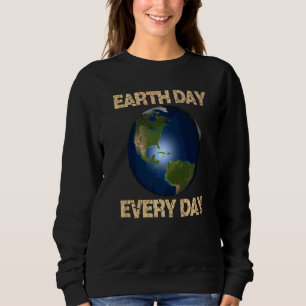 World Earth Day Environmental Conservation Happy N Sweatshirt