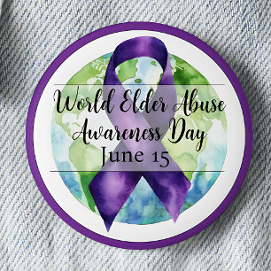 World Elder Abuse Awareness Day June 15 6 Cm Round Badge