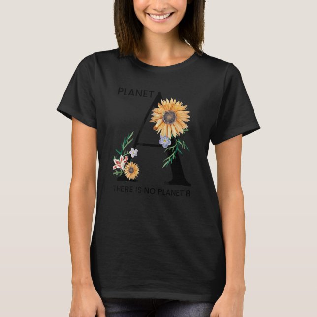 World Environment Day No Planet B T-Shirt (Front)