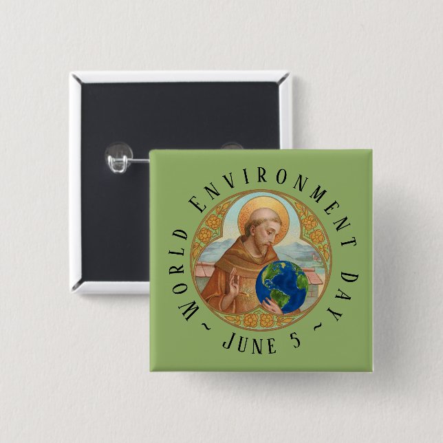 World Environment Day & St Francis of Assisi 15 Cm Square Badge (Front & Back)