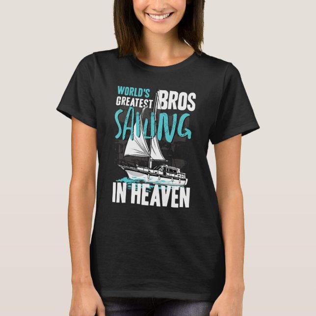 World Greatest Bros Sailing in Heaven Cousin Famil T-Shirt (Front)