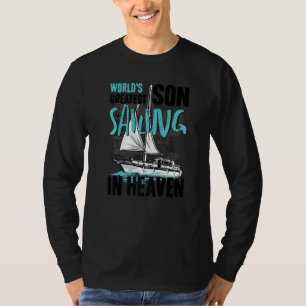 World Greatest Son Nephew Sailing in Heaven Family T-Shirt