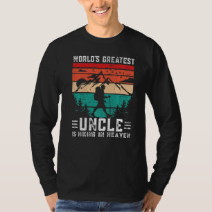 World Greatest Uncle Hiking in Heaven Family Memor T-Shirt
