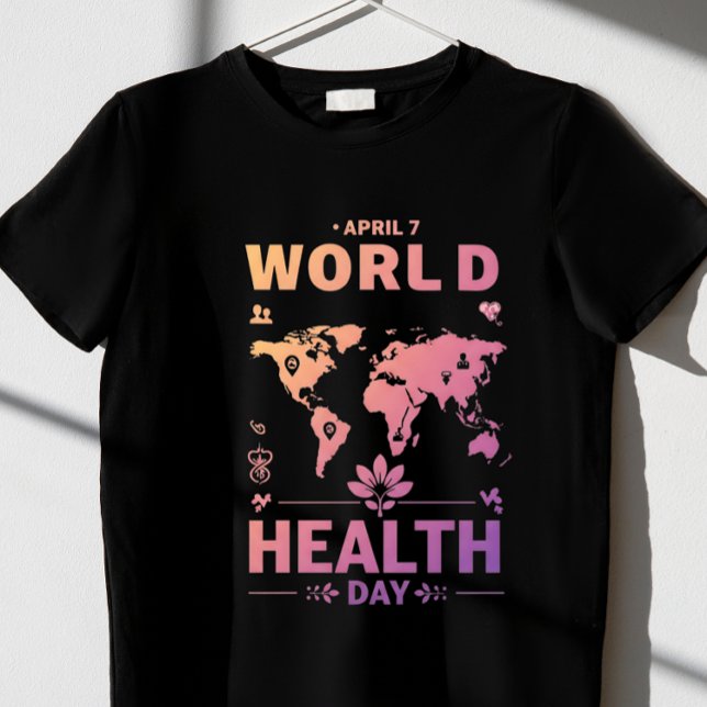 World Health Day  T-Shirt (Creator Uploaded)