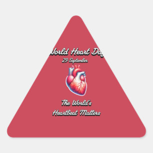 World Heart Day. The Worlds Heartbeat Matters. Triangle Sticker