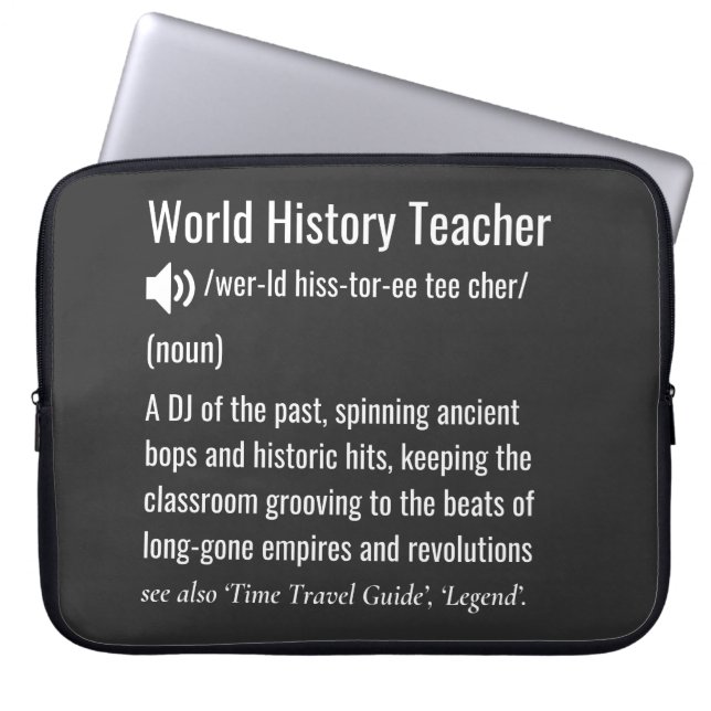World History Teacher definition  Laptop Sleeve (Front)