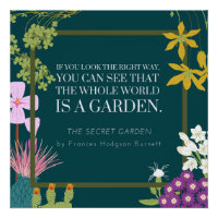 World is a Secret Garden Quote F Hodgson Burnett