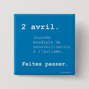 World Journée of the autism swipes in 15 Cm Square Badge