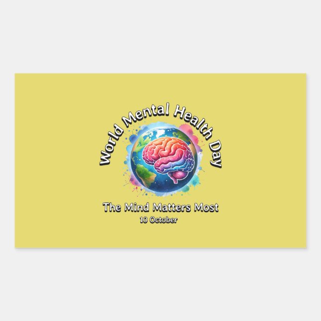 World Mental Health Day. The Mind Matters Most.  Rectangular Sticker (Front)