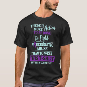 World Narcissistic Abuse Awareness Break Survivor T-Shirt