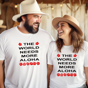 World Needs More Aloha Light-Colour T-Shirt