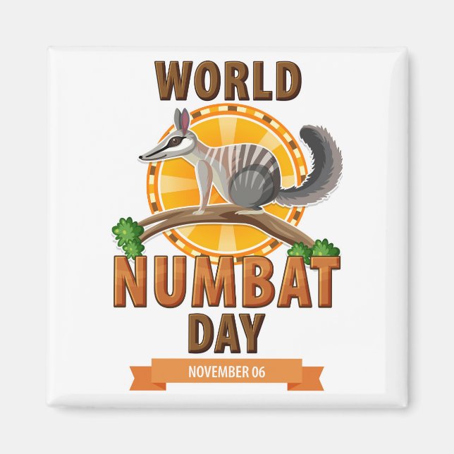 World Numbat Day Magnet (Front)