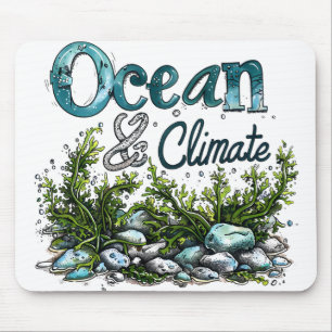 World Oceans Day - Ocean and Climate Sign Mouse Pad