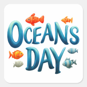 World Oceans Day -Oceans Day Celebration with Fish Square Sticker