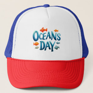 World Oceans Day -Oceans Day Celebration with Fish Trucker Hat