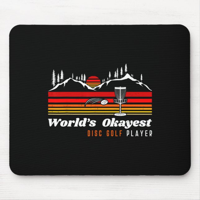 World Okayest Disc Golf Player Funny Frisbee Vinta Mouse Pad (Front)