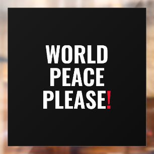 World peace please black white red no war