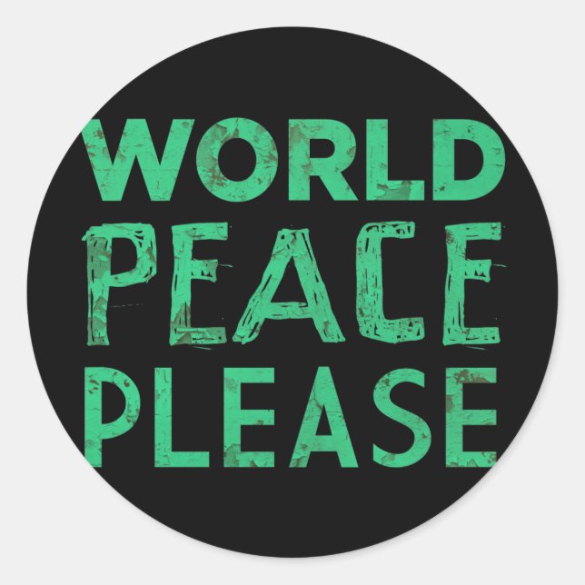 World Peace Please Classic Round Sticker (Front)
