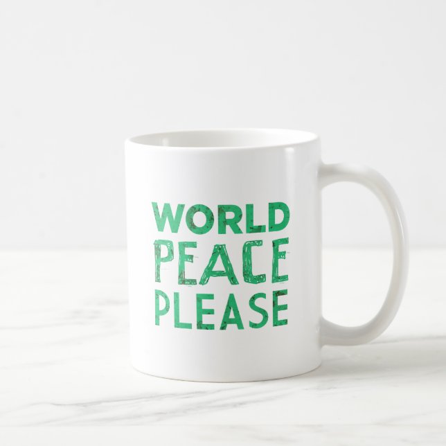 World Peace Please Coffee Mug (Right)