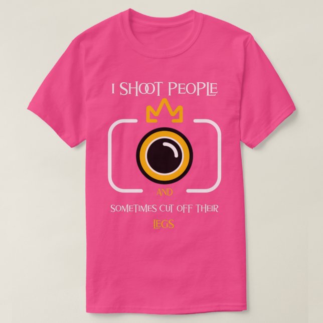 World photography day I Shoot People and sometime  T-Shirt (Design Front)