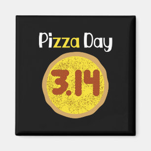 World Pi Day Pizza Pun Shirt 3.14 Pizza Pi  Magnet