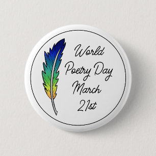 World Poetry Day March 21st 6 Cm Round Badge