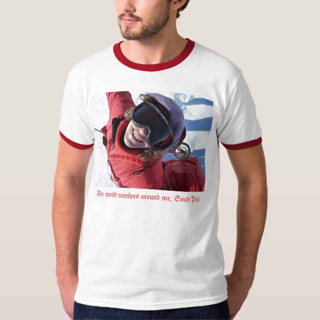 World Revovles around Me Shirt (Front)