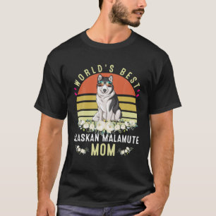 World´S Best Alaskan Malamute Mum Dog Mama Funny T-Shirt
