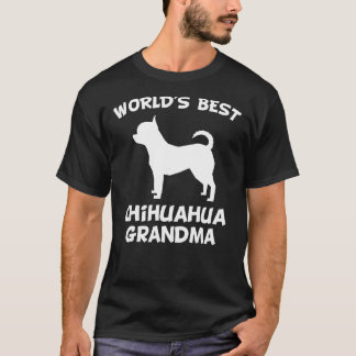 World S Best Chihuahua Grandma Dog Owner T-Shirt