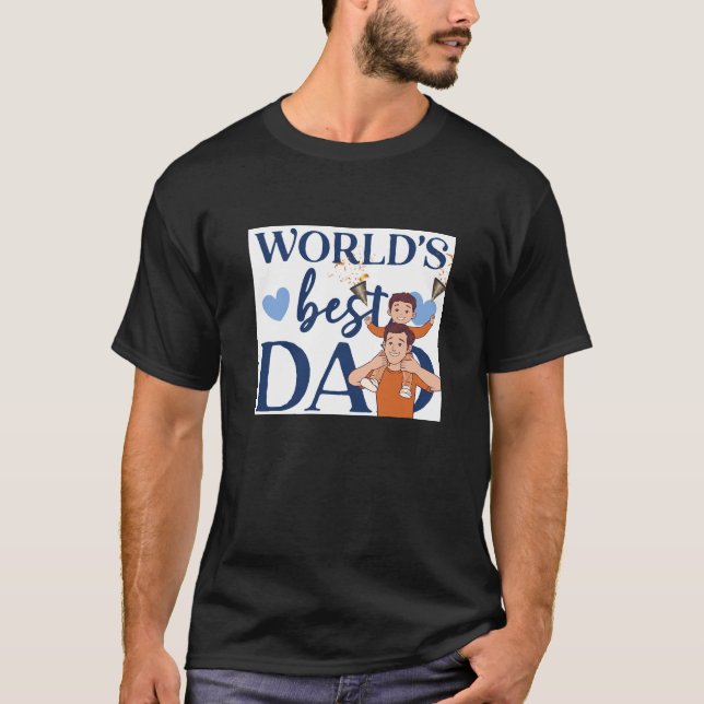 World’s Best Dad – Father and Son Cute Family Desi T-Shirt (Front)