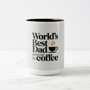 World’s Best Dad Powered by Coffee Father's day Two-Tone Coffee Mug