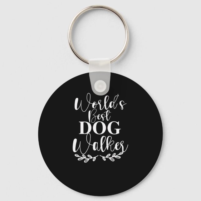 WORLD S BEST DOG WALKER KEY RING (Front)