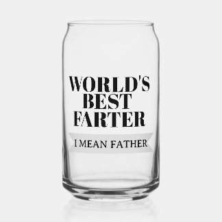 World’s Best Farter I Mean FatherGlass Tumbler Can Glass