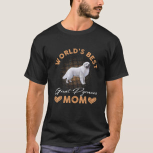 World’S Best Great Pyrenees Mum Dog Funny Women T-Shirt