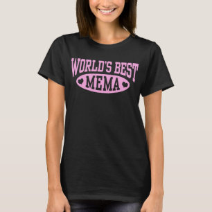 World’s Best Mema T-Shirt
