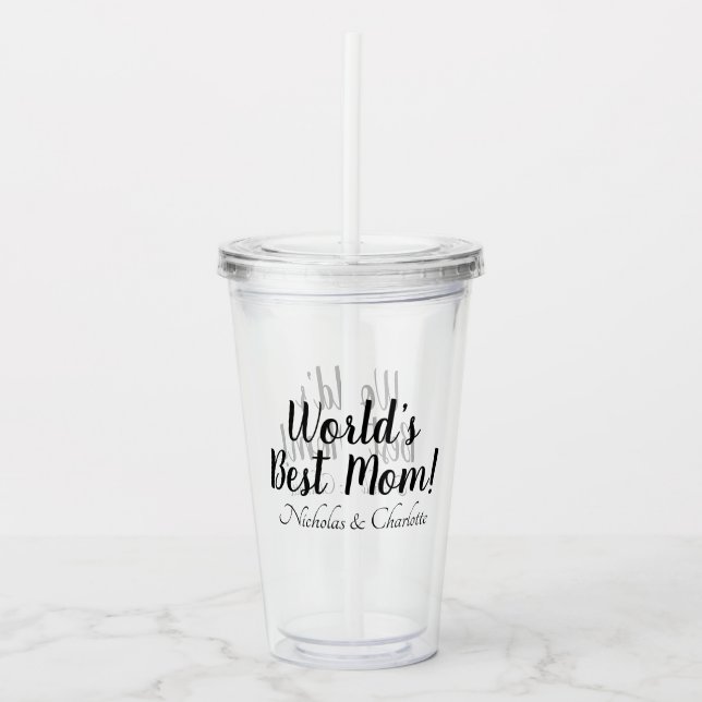 World’s Best Mum black custom script stylish chic Acrylic Tumbler (Front)