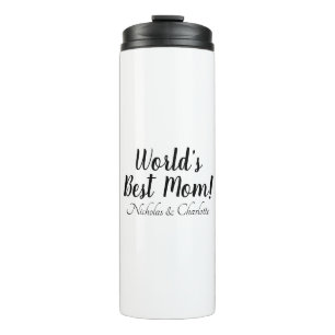 World’s Best Mum black white custom script stylish Thermal Tumbler
