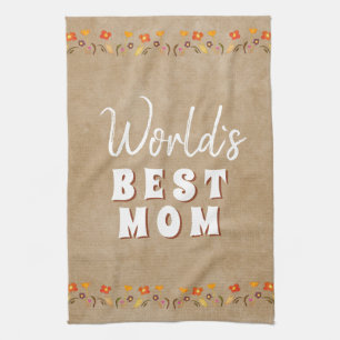 World`s Best Mum Flowers Floral Rustic Beige  Tea Towel