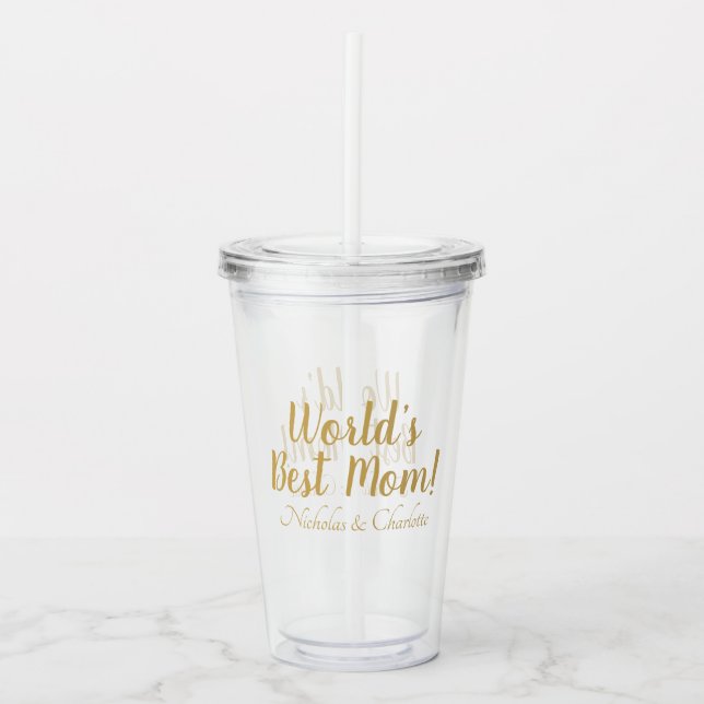 World’s Best Mum gold custom script cute Acrylic Tumbler (Front)