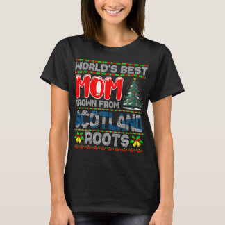 World’s Best Mum Grown Scotland Christmas Gift T-Shirt