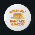 World’s Best Pancakes Maker 7.5 Cm Round Badge<br><div class="desc">World’s Best Pancakes Maker</div>