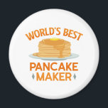 World’s Best Pancakes Maker Magnet<br><div class="desc">World’s Best Pancakes Maker</div>